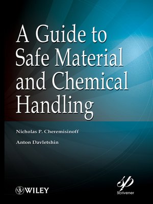 cover image of A Guide to Safe Material and Chemical Handling